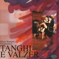 Tango Della Gelosia, Tango - Mario Battaini