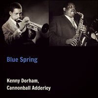Spring Cannon - Kenny Dorham