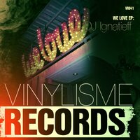 We Love - DJ Ignatieff