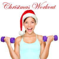 Fitness (120Bpm) - Christmas Workout