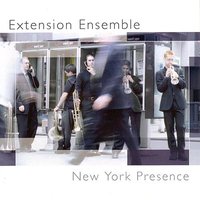 Quintet No. 2 - Mvt. 3 - Extension Ensemble