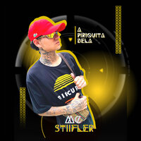 A Piriquita Dela - Mc Stiifler & Dj Fuminho
