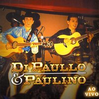O Beijo do Adeus / Sublime Renuncia / O Último Adeus - Di Paullo & Paulino
