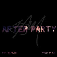 After Party - 4 A.M. & Christina Milian & Marley Waters
