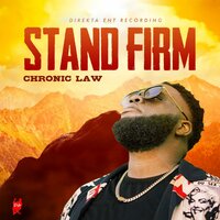 STAND FIRM - Chronic Law