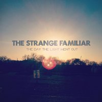 We All Fall Down - The Strange Familiar