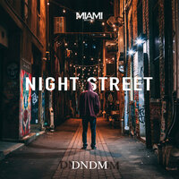 Night Street - DNDM