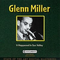 Elmer's Tune - Glenn Miller