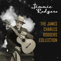 Blue Yodel - Jimmie Rodgers