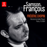 Chopin: Piano Sonata No. 2 in B-Flat Minor, Op. 35 "Funeral March": I. Grave - Doppio movimento - Samson Francois & Фридерик Шопен