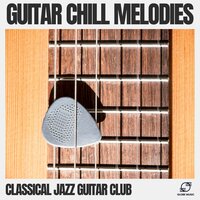 Gentle Glow - Classical Jazz Guitar Club