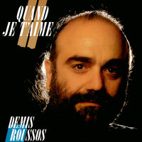 Quand je t'aime - Demis Roussos