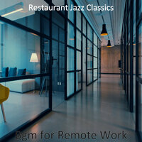 Romantic Moods for WFH - Restaurant Jazz Classics