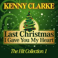 Last Christmas I Gave You My Heart