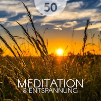 Anregende Meditation - Naturgeräusche Meditationsmusik