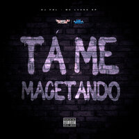 Tá Me Macetando - MC Luana SP & DJ FGL