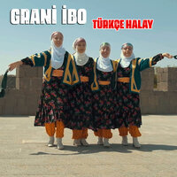 Türkçe Halay - Grani Ibo
