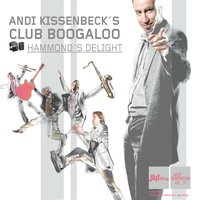 Ramblin? - Andreas Kissenbeck & Torsten Goods & Lutz Häfner & Andrej Lovanov & Jean-Paul Höchstädter & Andi Kissenbeck's Club Boogaloo