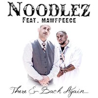 Move When I Move - Noodlez & Mawfpeece & Noodlez feat. Mawfpeece