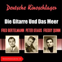 Die Gitarre Und Das Meer - Freddy Quinn & Bert Kaempfert
