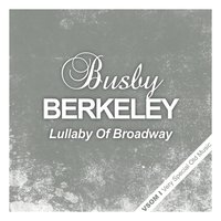 I Only Have Eyes for You - Busby Berkeley
