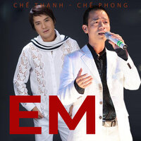 Cho vừa lòng em - Chế Thanh