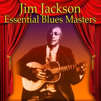 I'm Wild About My Lovin' - Jim Jackson