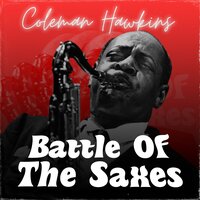 If I Could Be with You, One Hour Tonight - Coleman Hawkins