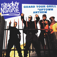 Uptown Anthem - Naughty By Nature