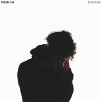 Perle Rare - Pxrselow
