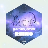 Rhino - Guy Von James & Dylan Jay