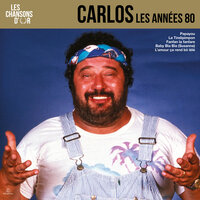 Je suis un rigolo / Fou le boogie - Carlos