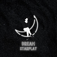 Dream - StarPlay