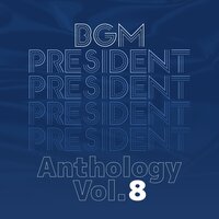 My Hero, Saturday - BGM President