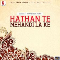 Khush Rakhin Mere Sajnan Nu - Parminder Pammi