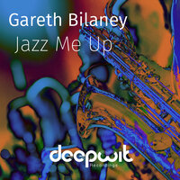 Jazz Me Up - Gareth Bilaney