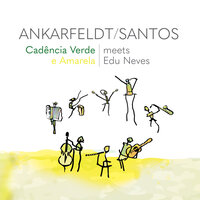 Ternura - Edu Neves & Morten Ankarfeldt & Ciao Marcio Santos