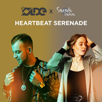 Heartbeat Serenade - DJ Olde & Sarah Lahn