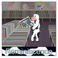 Reminiscence; Moving Forward - MightyMooMoo