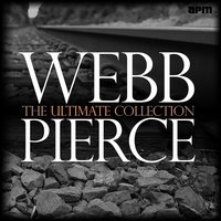It's My Way - Webb Pierce