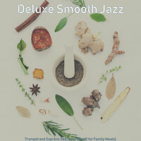Lively Preparing Dinner - Deluxe Smooth Jazz