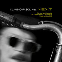 Mix - Claudio Fasoli & Tito Mangialajo Rantzer & Simone Massaron & Stefano Grasso & Claudio Fasoli Next quartet