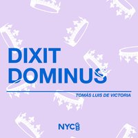 Dixit Dominus - Томас Луис де Виктория & National Youth Choir Of Great Britain