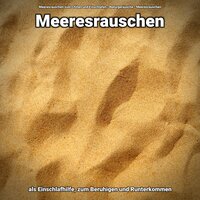 Massage - Meeresrauschen zum Chillen und Einschlafen & Naturgeräusche & Meeresrauschen