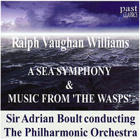 The Wasps: IV. Ent'acte - Sir Adrian Boult & The Philharmonic Orchestra