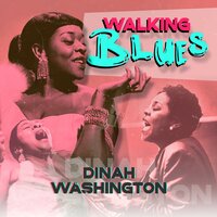 Resolution Blues - Dinah Washington