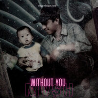 Without you - mvsh