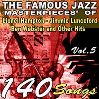 On the Sunny Side of the Street - Johnny Hodges & Lionel Hampton & Buster Bailey & Jess Stacy