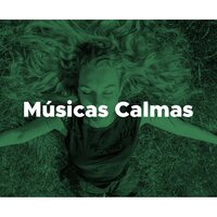 Músicas de Relaxamento - Pensamento Positivo