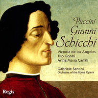 Gianni Schicchi: Hanno saputo che Buosoè crepato! - Tito Gobbi & Victoria De Los Angeles & Gabriele Santini & Anna Maria Canali & Orchestra of the Rome Opera & Джакомо Пуччини